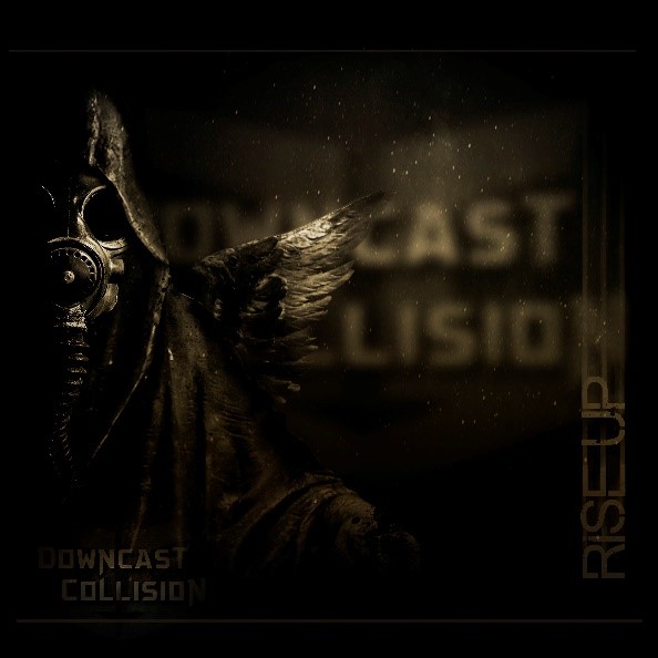 CD – Downcast Collision – Rise Up